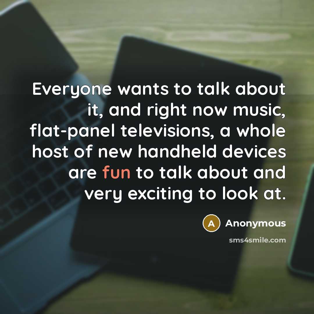 “Everyone wants to talk about it, and right now music,…” quote by Anonymous