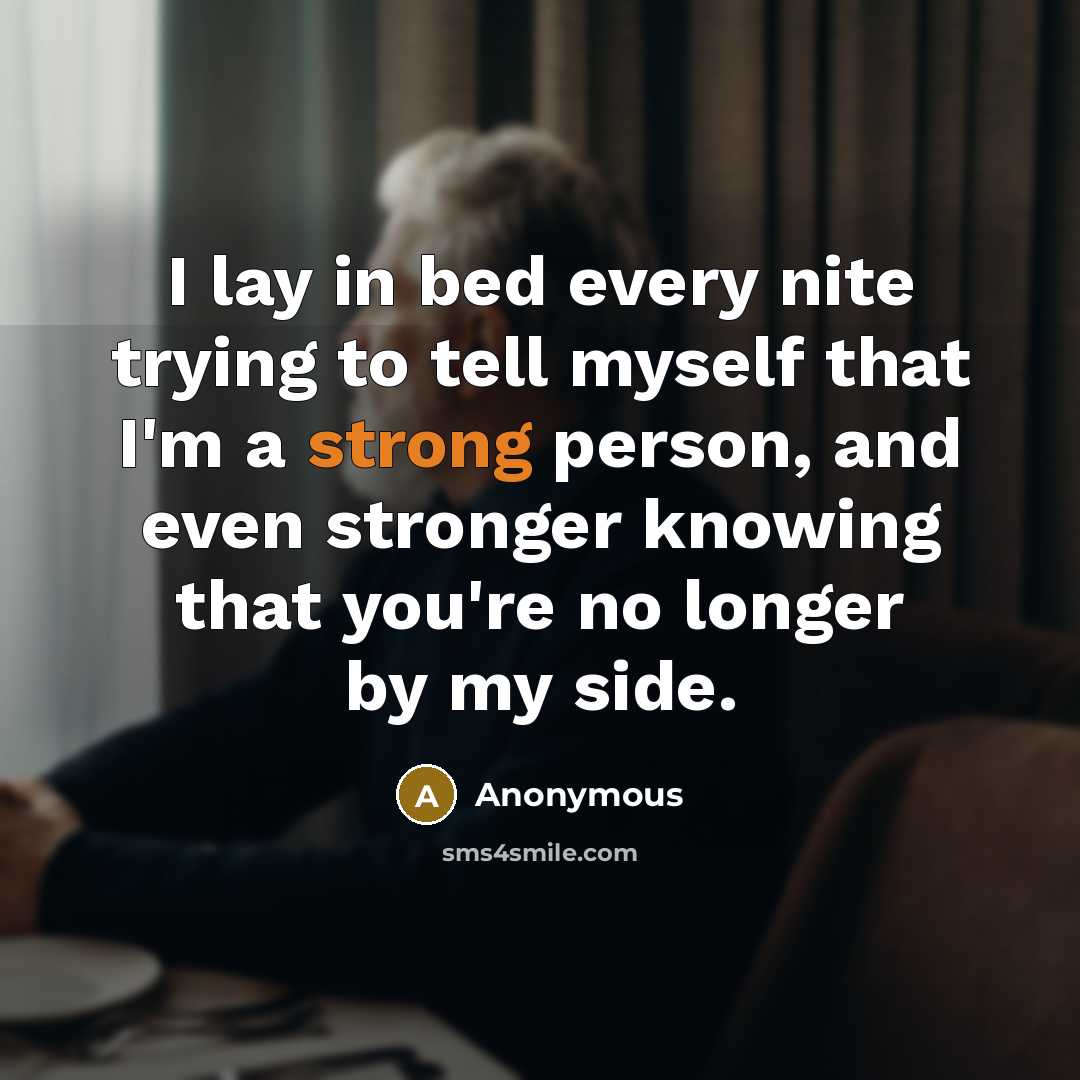 “I lay in bed every nite trying to tell myself…” quote by Anonymous