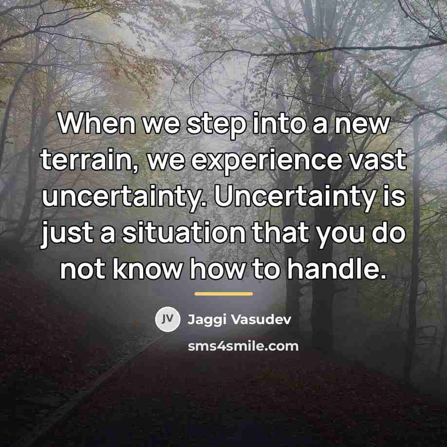 “When we step into a new terrain, we experience vast…” quote by Jaggi Vasudev
