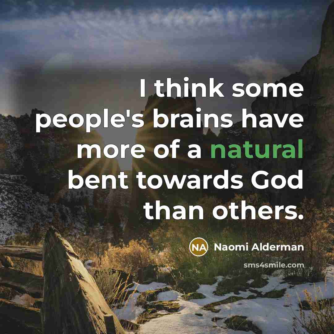 “I think some people's brains have more of a natural…” quote by Naomi Alderman