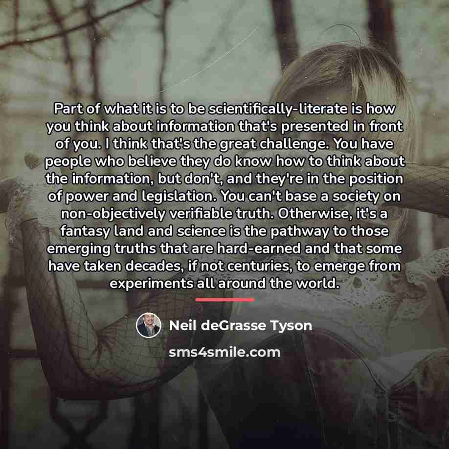 “Part of what it is to be scientifically-literate is how…” quote by Neil deGrasse Tyson