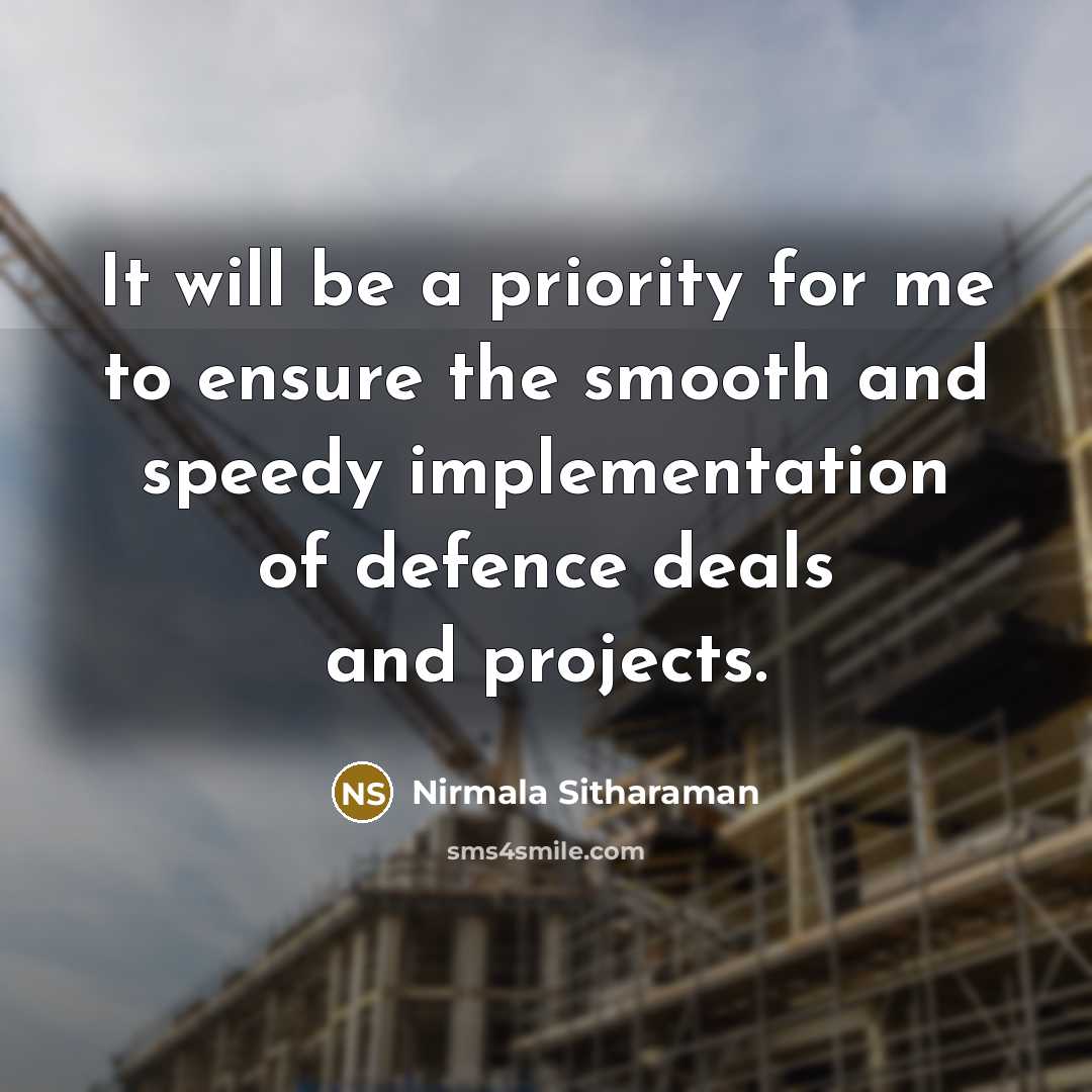 “It will be a priority for me to ensure the…” quote by Nirmala Sitharaman