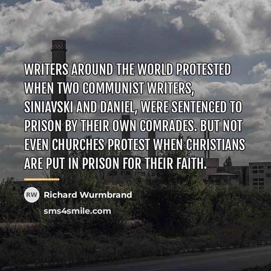 “Writers around the world protested when two Communist writers, Siniavski…” quote by Richard Wurmbrand