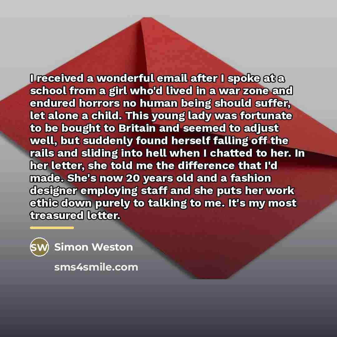 “I received a wonderful email after I spoke at a…” quote by Simon Weston
