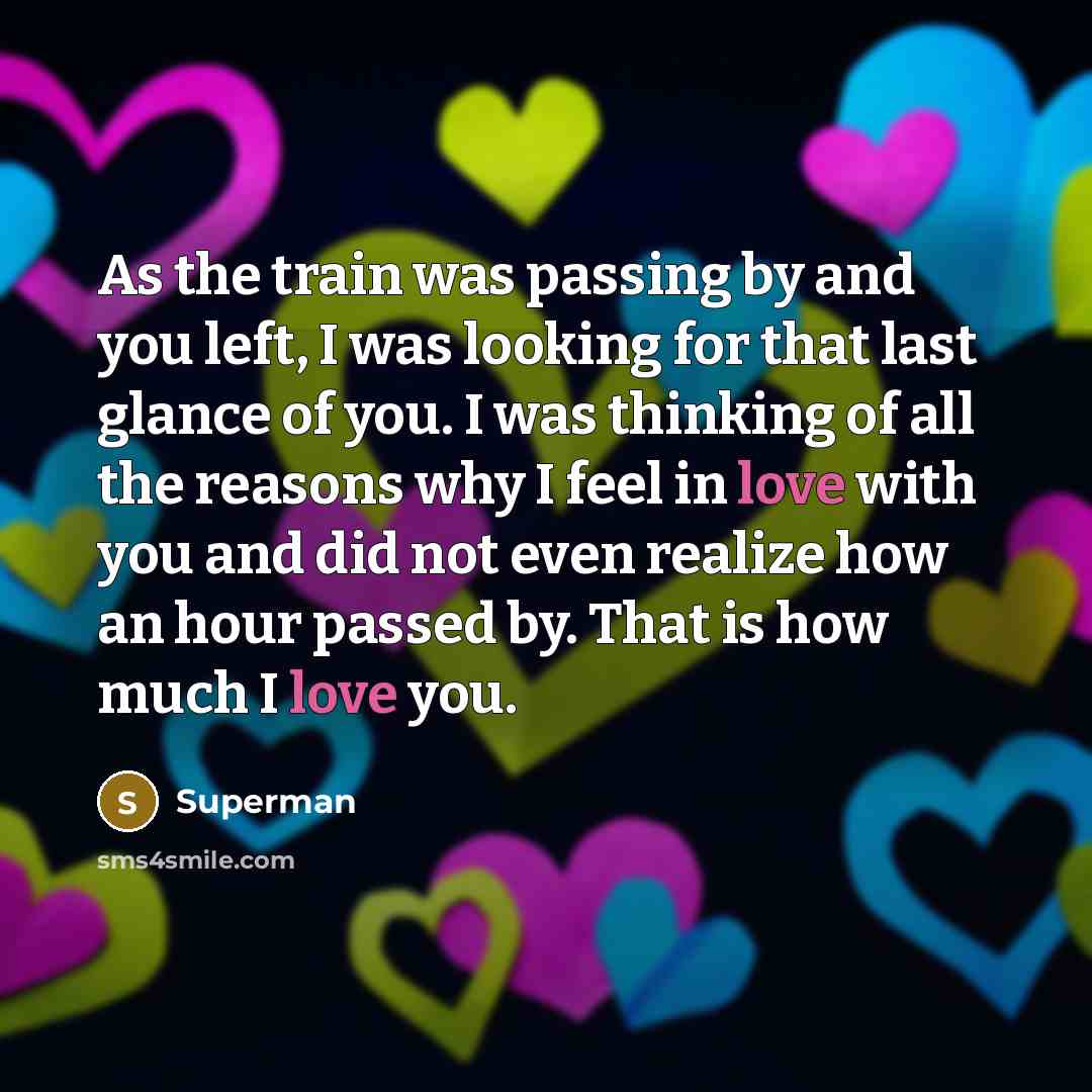 “As the train was passing by and you left, I…” quote by Superman