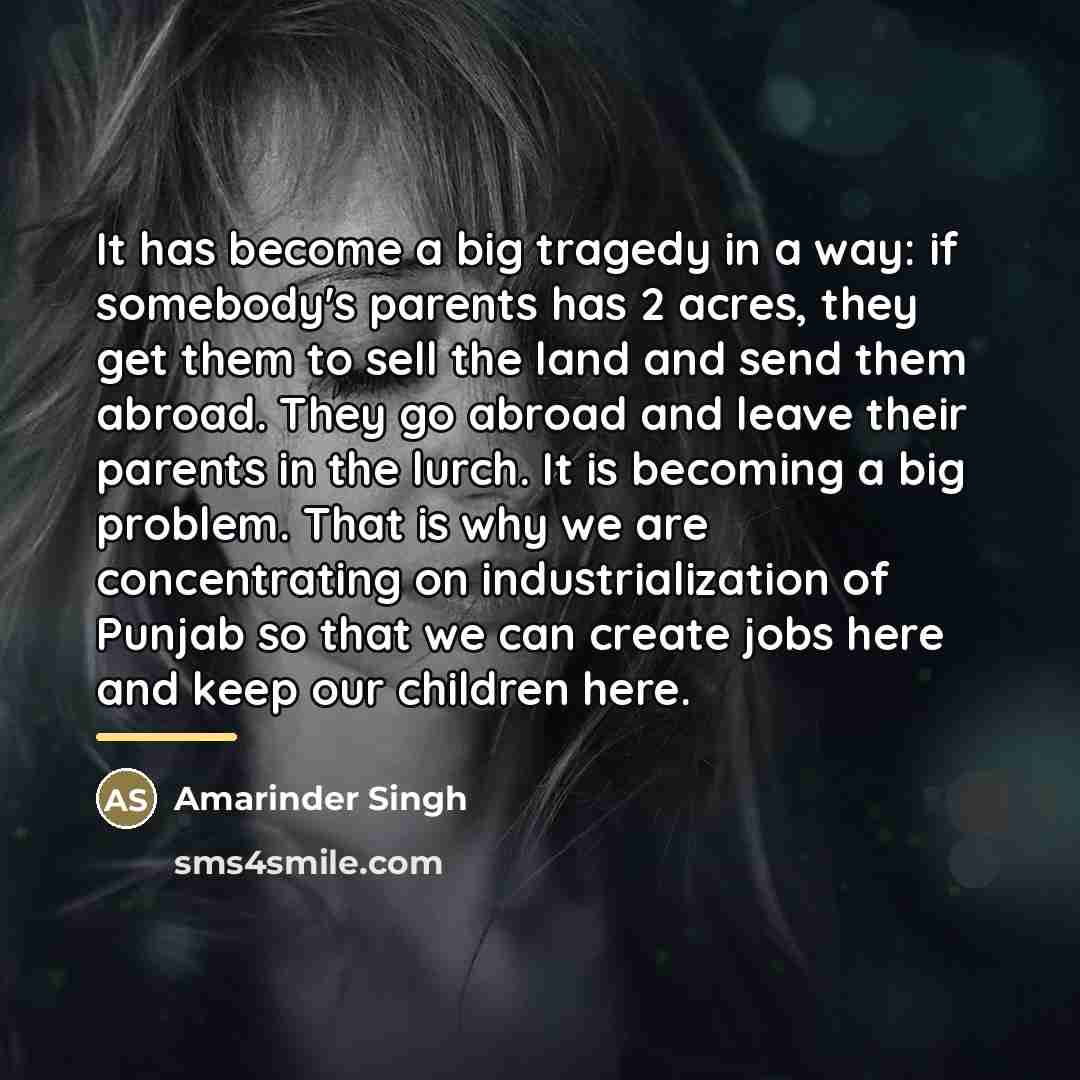 “It has become a big tragedy in a way: if…” quote by Amarinder Singh