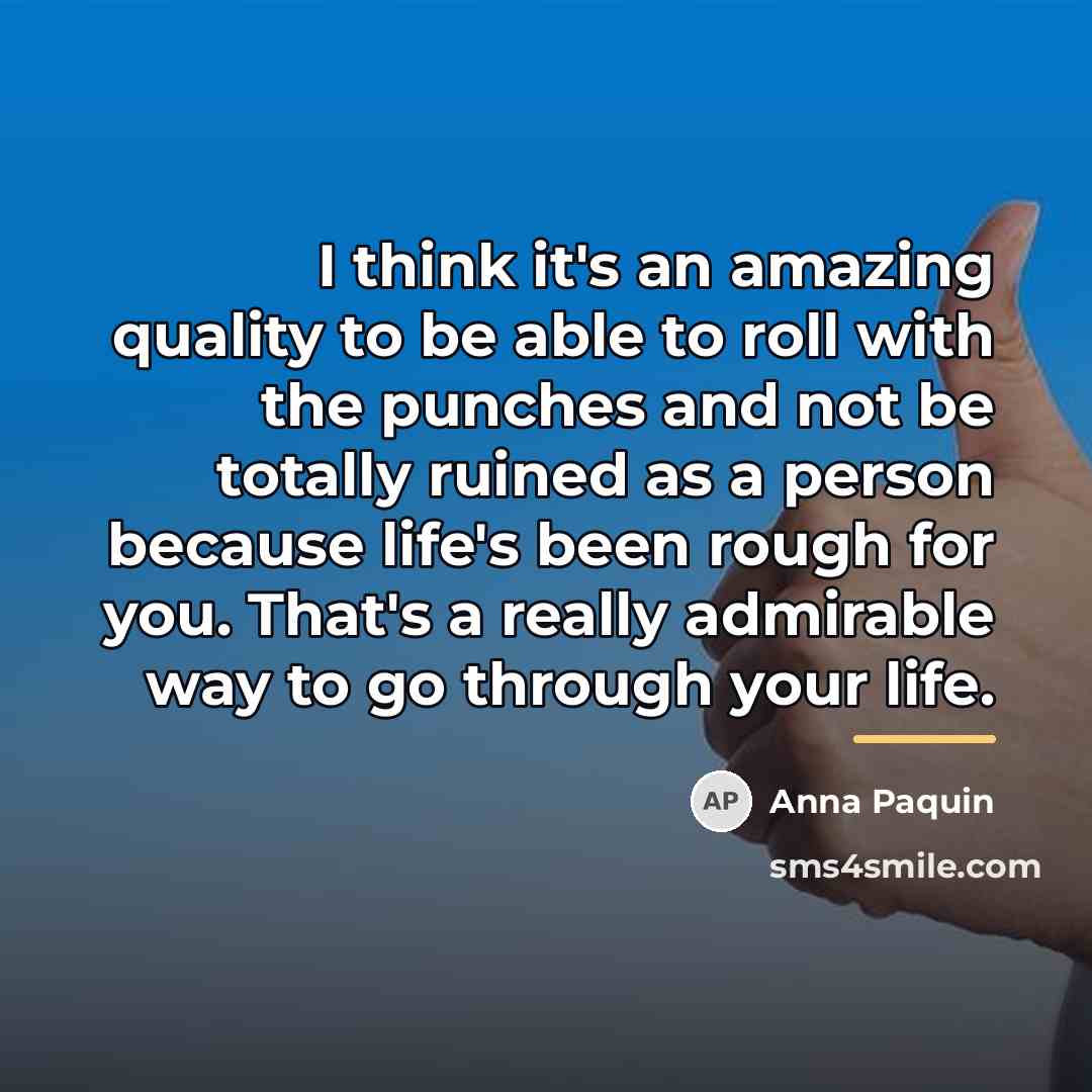 “I think it's an amazing quality to be able to…” quote by Anna Paquin