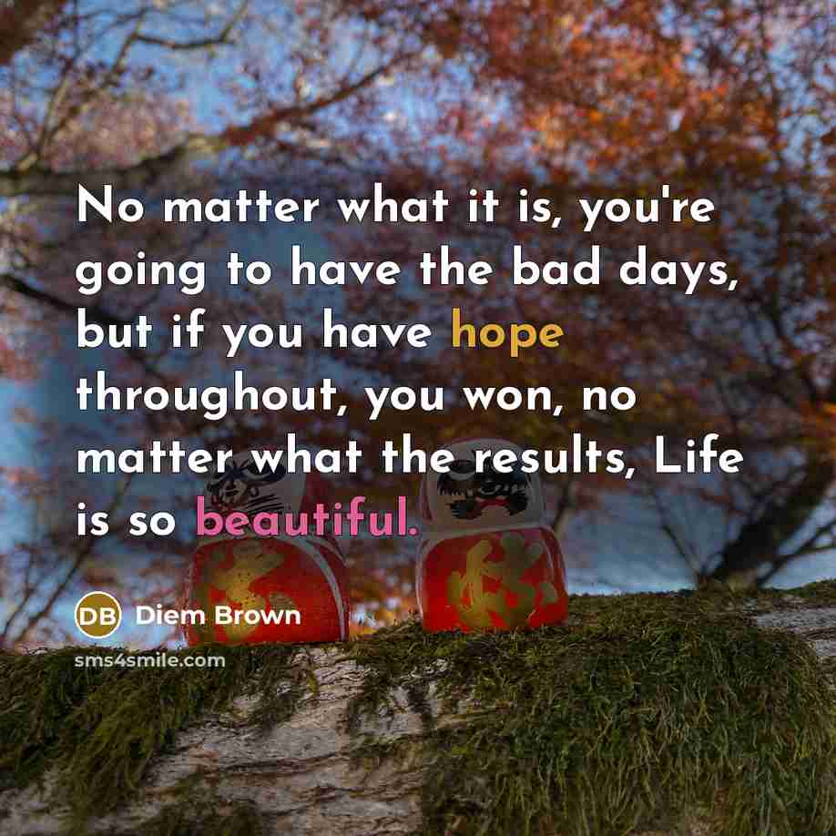 “No matter what it is, you're going to have the…” quote by Diem Brown