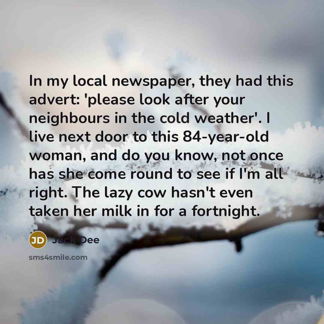 “In my local newspaper, they had this advert: 'please look…” quote by Jack Dee