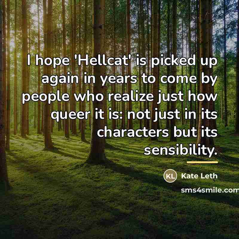 “I hope 'Hellcat' is picked up again in years to…” quote by Kate Leth
