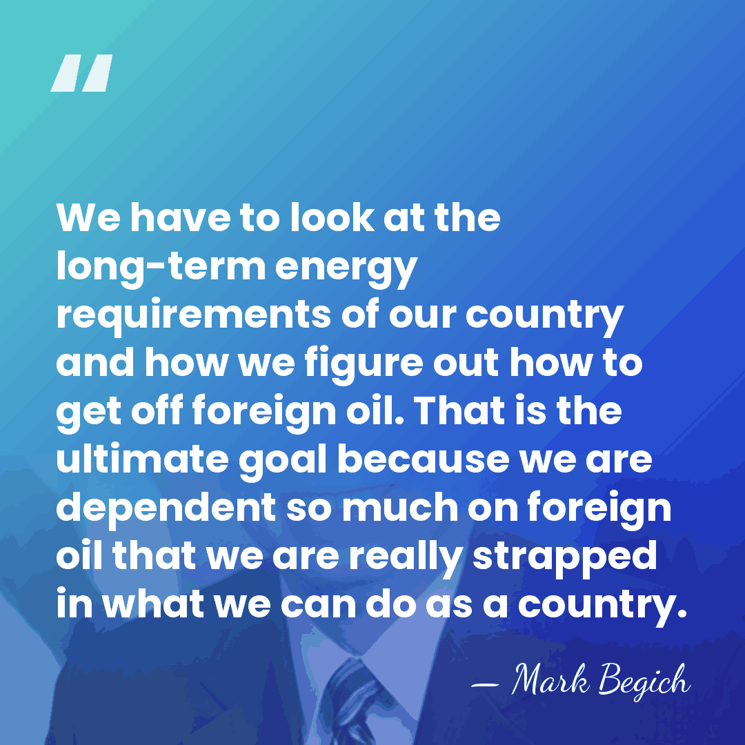 We have to look at the long-term energy requirements of our country&hellip; - Mark Begich