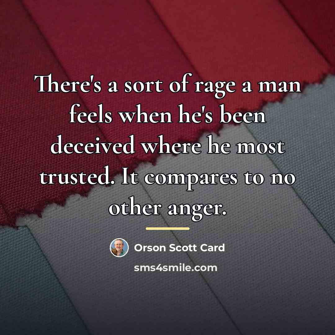 “There's a sort of rage a man feels when he's…” quote by Orson Scott Card