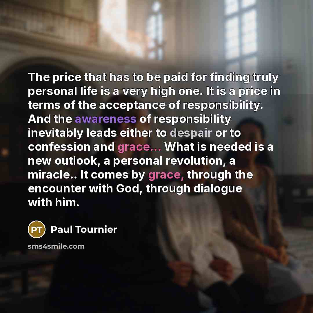 “The price that has to be paid for finding truly…” quote by Paul Tournier