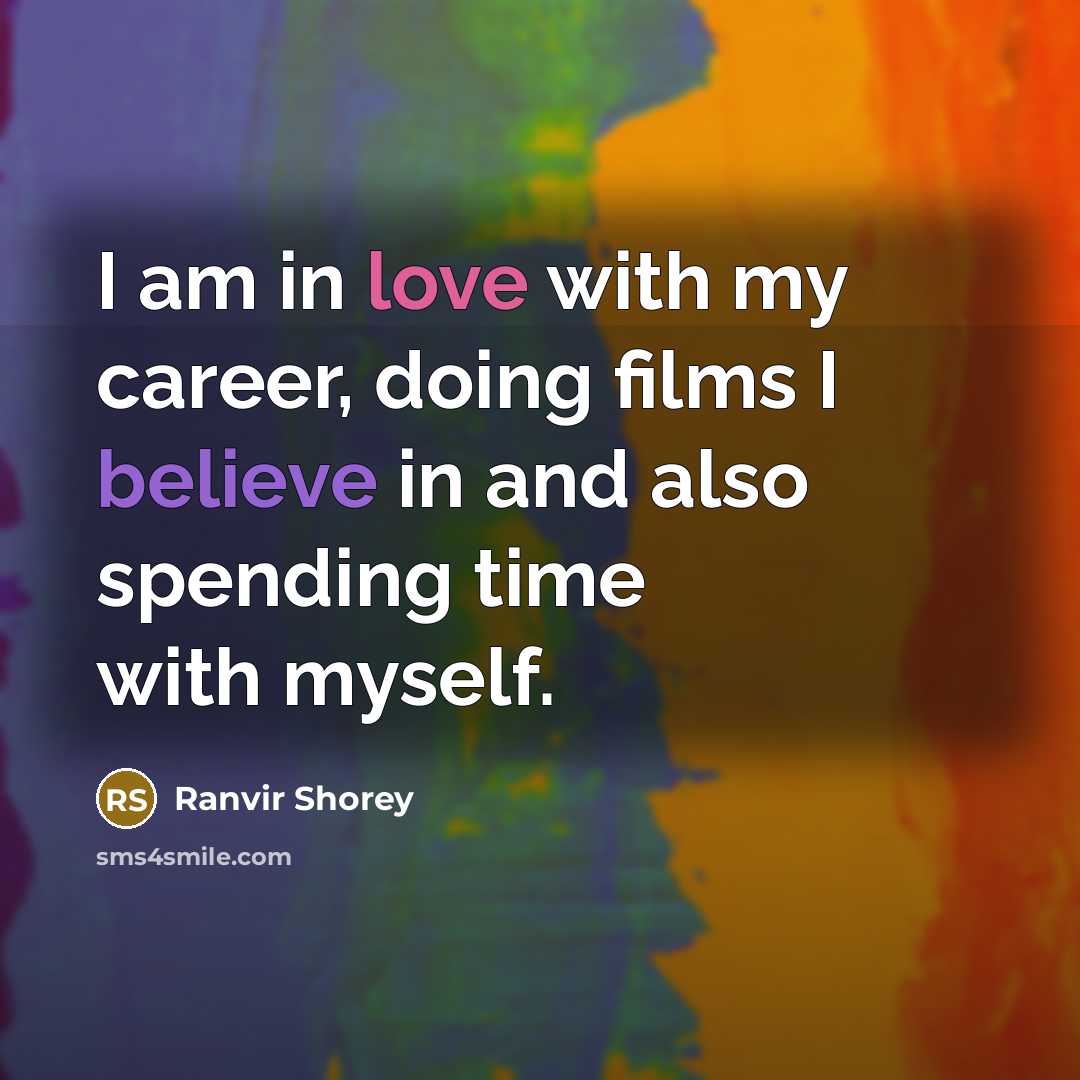 “I am in love with my career, doing films I…” quote by Ranvir Shorey