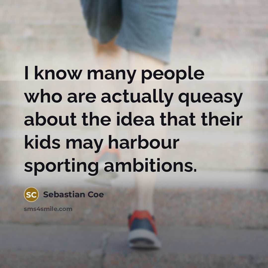 “I know many people who are actually queasy about the…” quote by Sebastian Coe