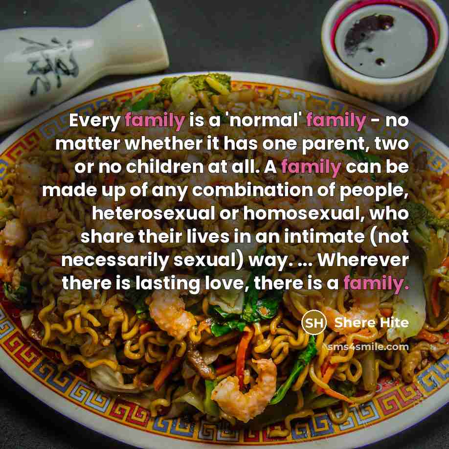 “Every family is a 'normal' family - no matter whether…” quote by Shere Hite