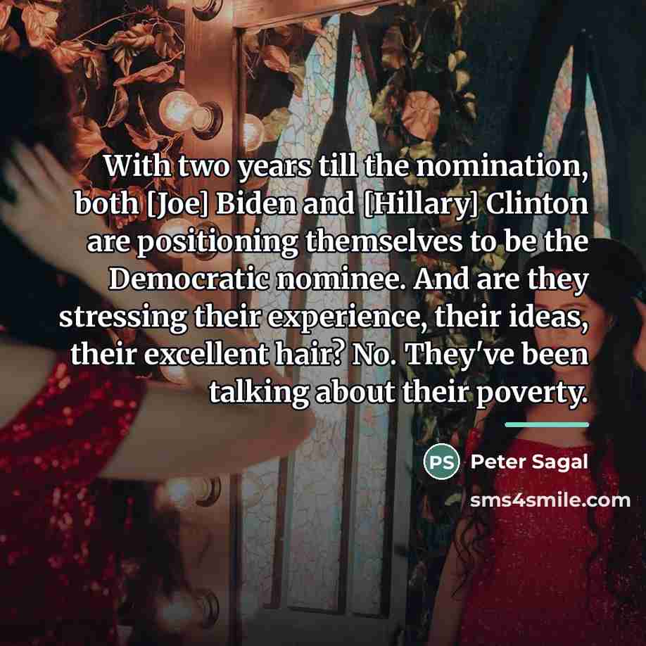 “With two years till the nomination, both [Joe] Biden and…” quote by Peter Sagal