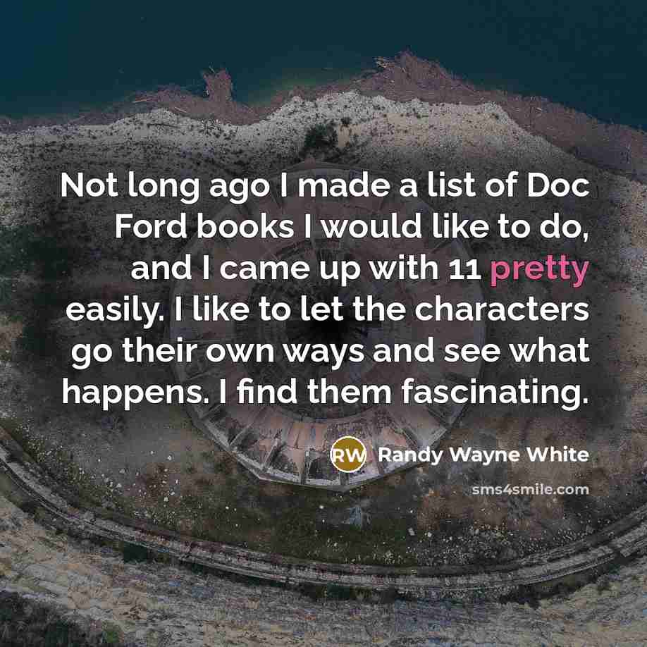 “Not long ago I made a list of Doc Ford…” quote by Randy Wayne White