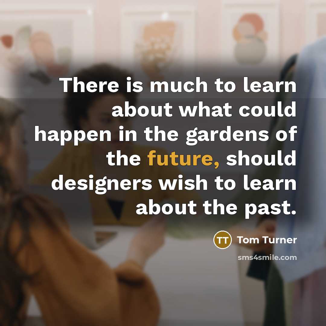 “There is much to learn about what could happen in…” quote by Tom Turner