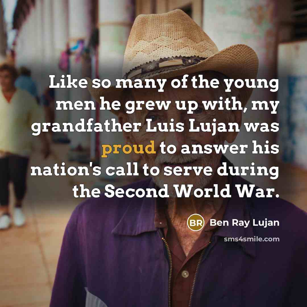 “Like so many of the young men he grew up…” quote by Ben Ray Lujan