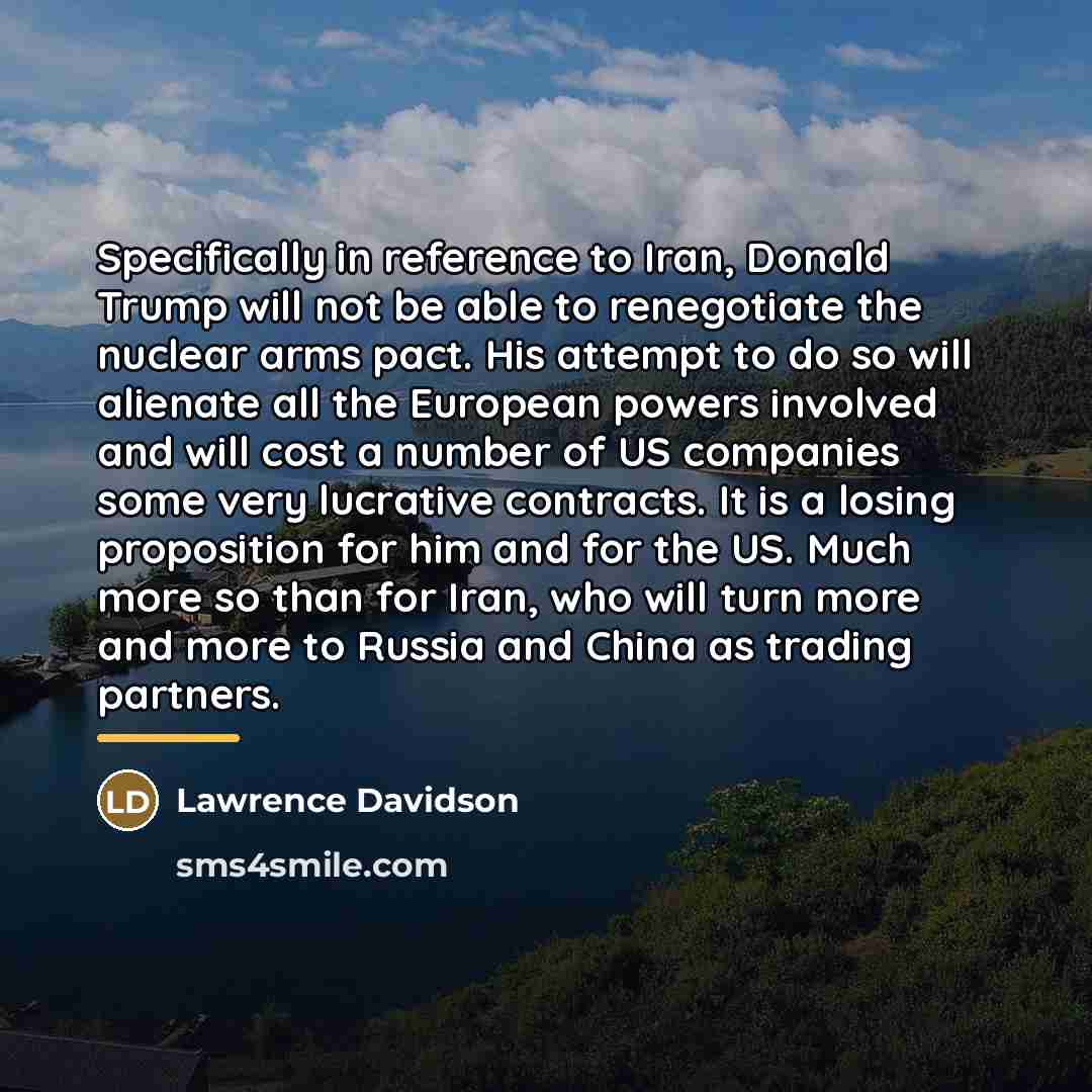 “Specifically in reference to Iran, Donald Trump will not be…” quote by Lawrence Davidson