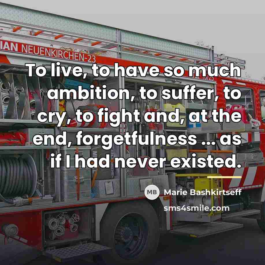 “To live, to have so much ambition, to suffer, to…” quote by Marie Bashkirtseff