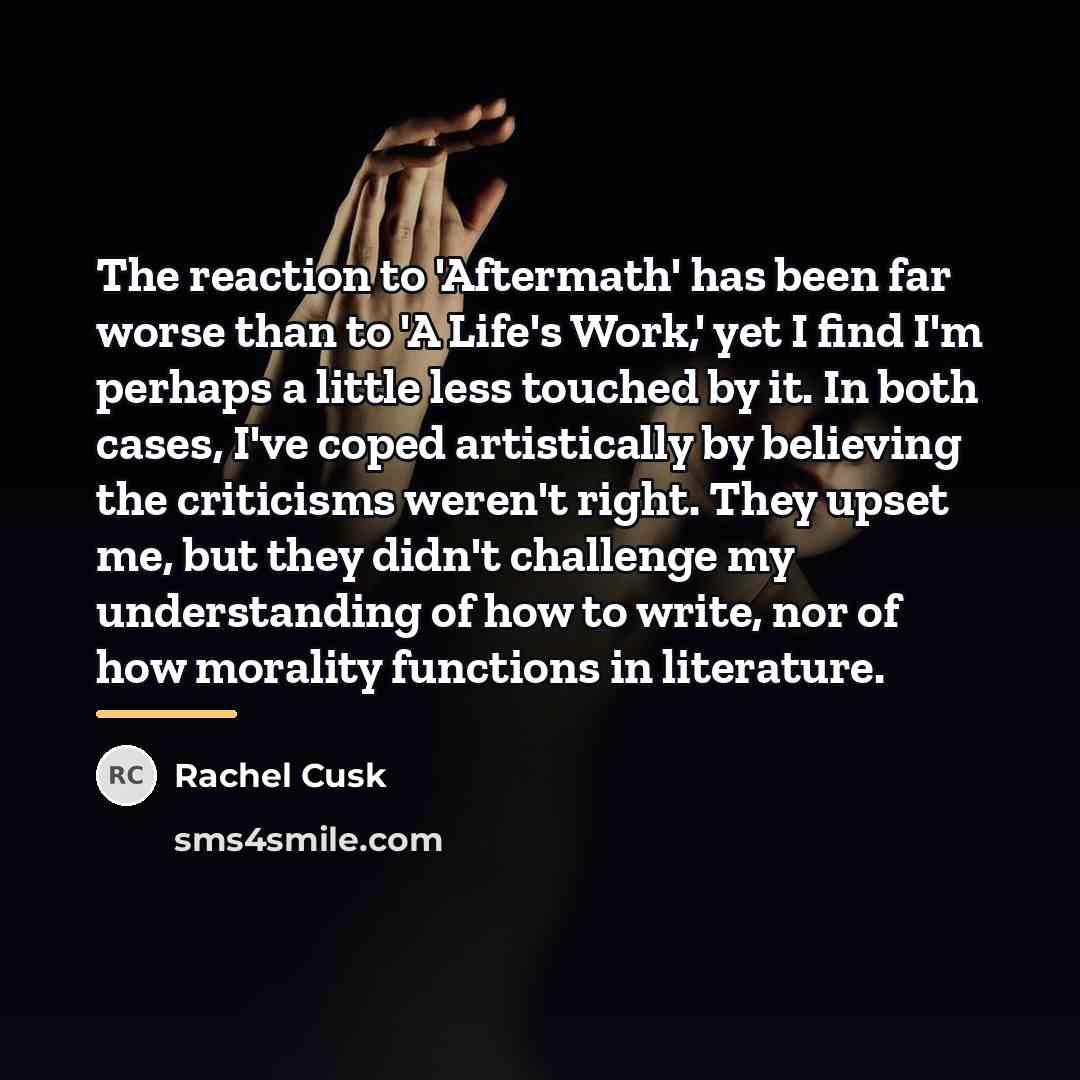 “The reaction to 'Aftermath' has been far worse than to…” quote by Rachel Cusk