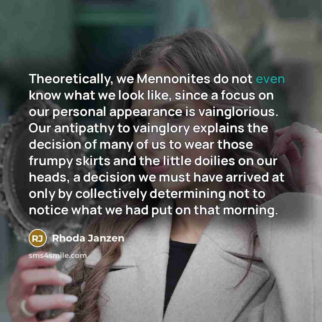 “Theoretically, we Mennonites do not even know what we look…” quote by Rhoda Janzen