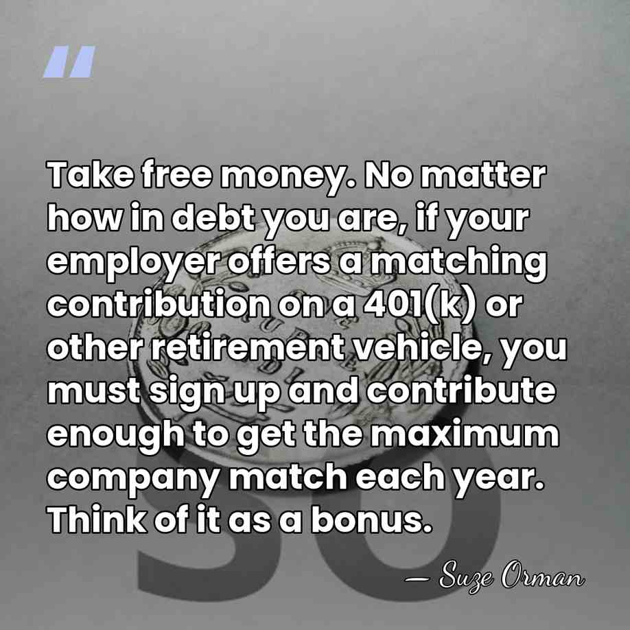 Take free money. No matter how in debt you are, if your&hellip; - Suze Orman
