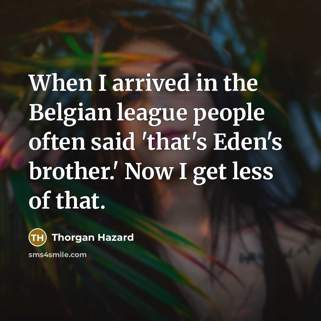 “When I arrived in the Belgian league people often said…” quote by Thorgan Hazard