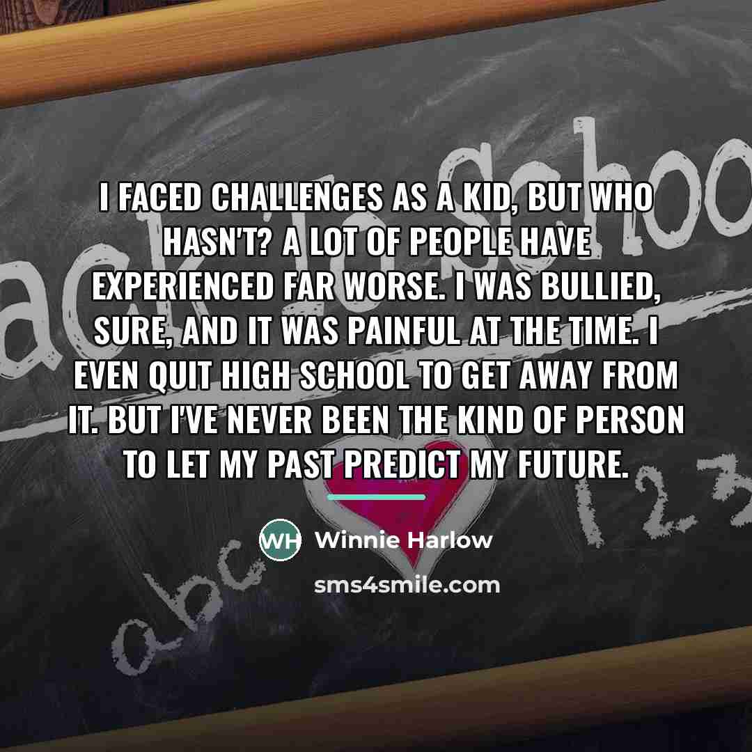 “I faced challenges as a kid, but who hasn't? A…” quote by Winnie Harlow