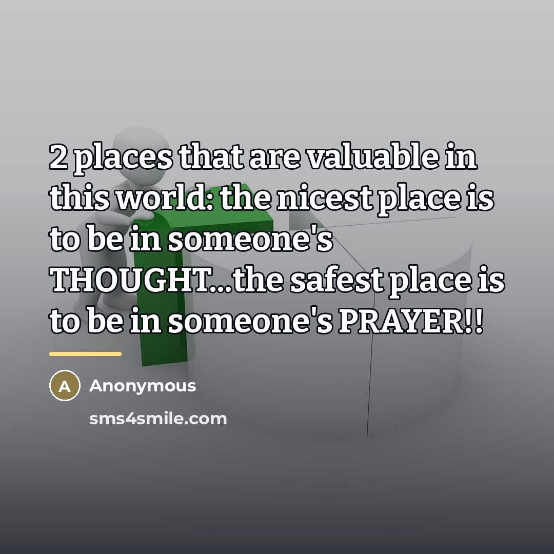 “2 places that are valuable in this world: the nicest…” quote by Anonymous