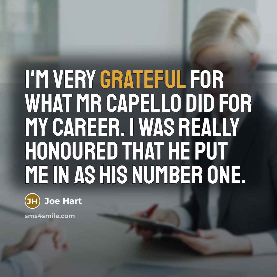 “I'm very grateful for what Mr Capello did for my…” quote by Joe Hart