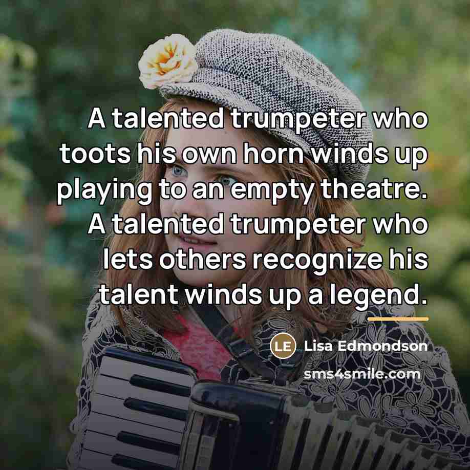 “A talented trumpeter who toots his own horn winds up…” quote by Lisa Edmondson