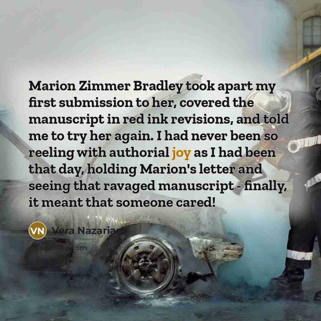 “Marion Zimmer Bradley took apart my first submission to her,…” quote by Vera Nazarian