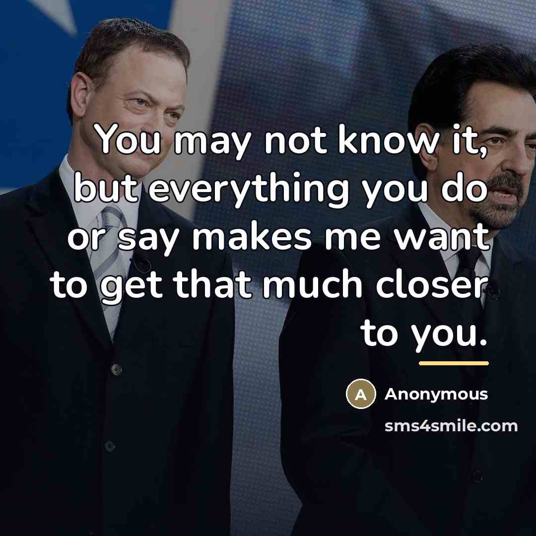 “You may not know it, but everything you do or…” quote by Anonymous