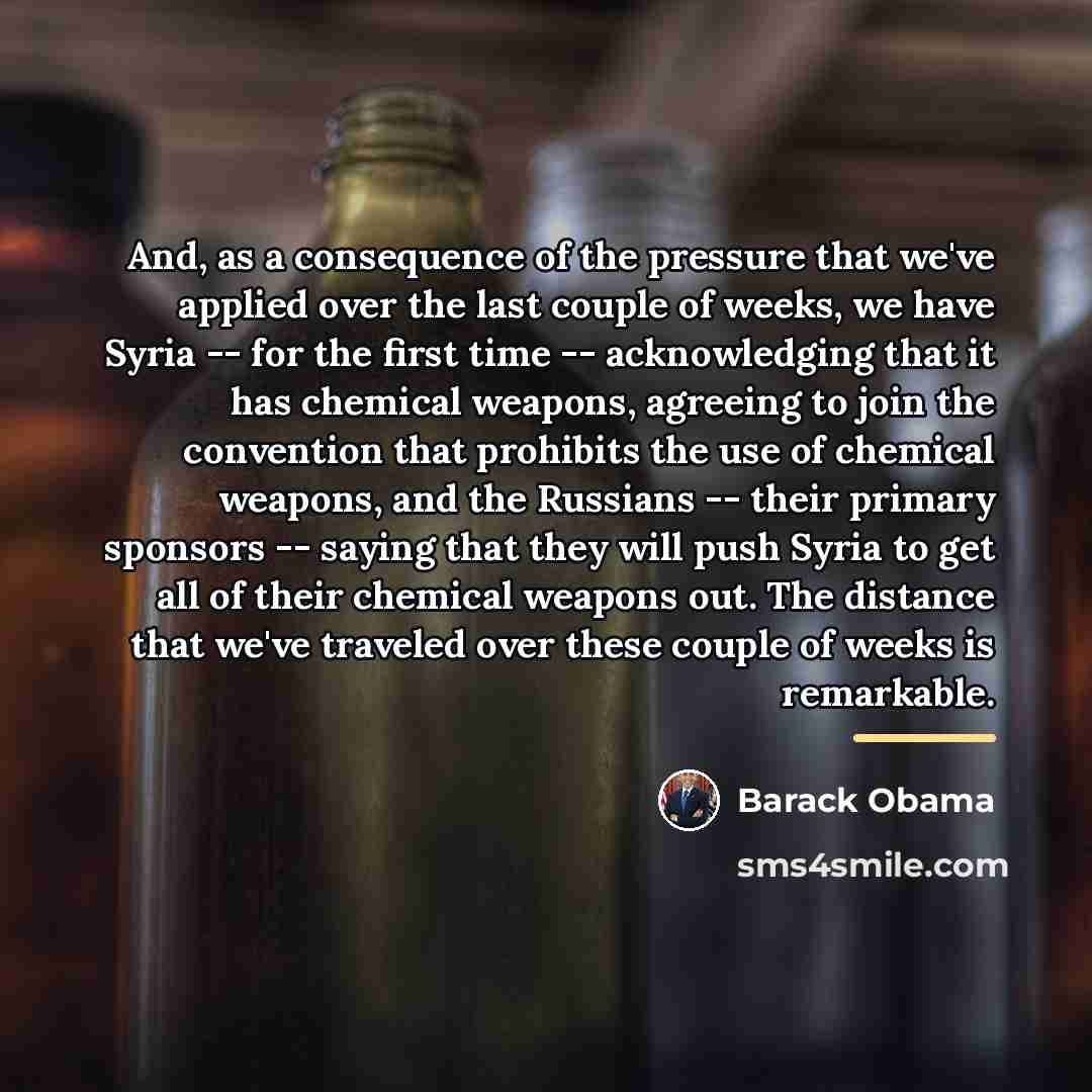 “And, as a consequence of the pressure that we've applied…” quote by Barack Obama