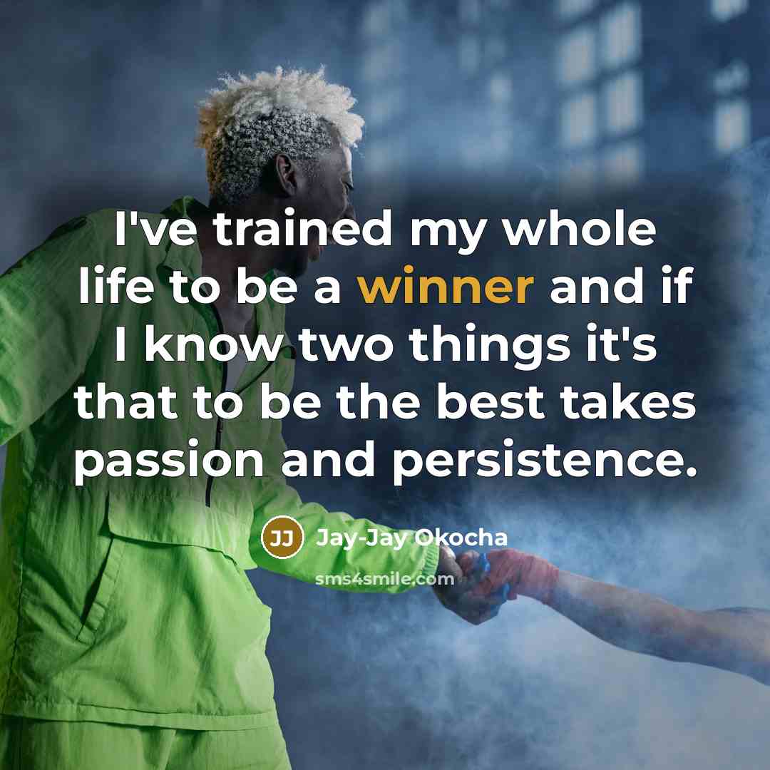 “I've trained my whole life to be a winner and…” quote by Jay-Jay Okocha
