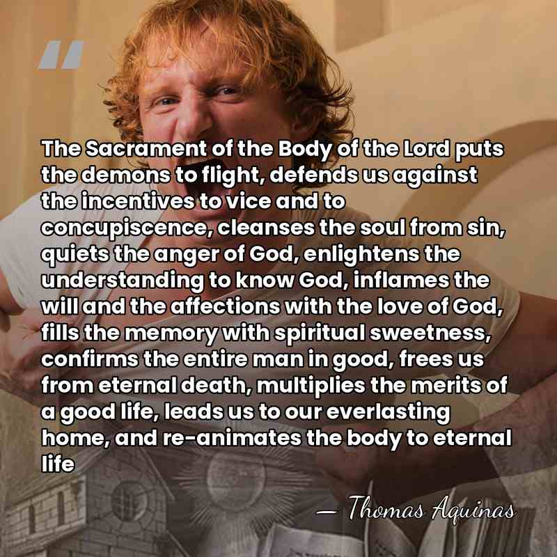 The Sacrament of the Body of the Lord puts the demons to&hellip; - Thomas Aquinas