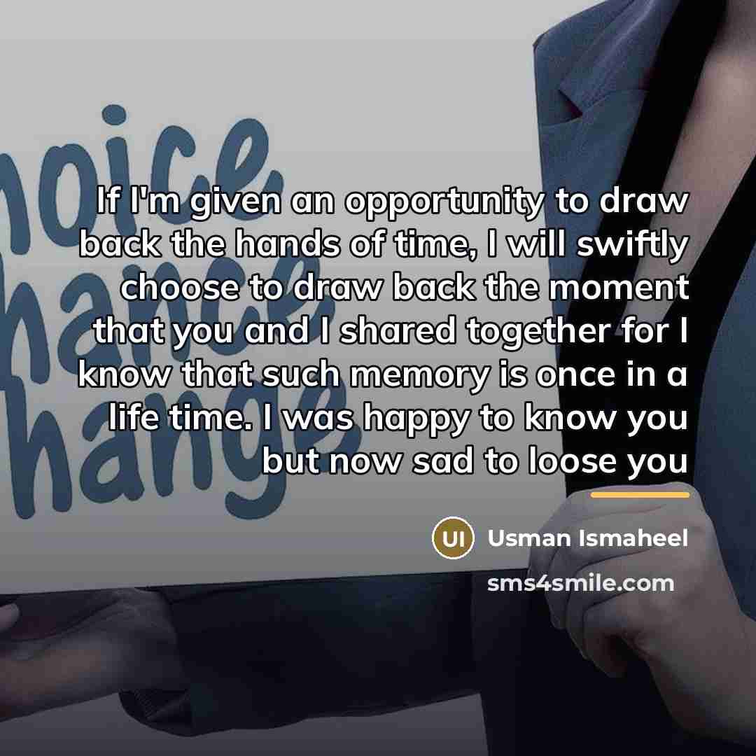 “If I'm given an opportunity to draw back the hands…” quote by Usman Ismaheel
