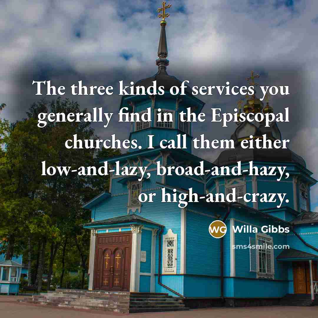 “The three kinds of services you generally find in the…” quote by Willa Gibbs
