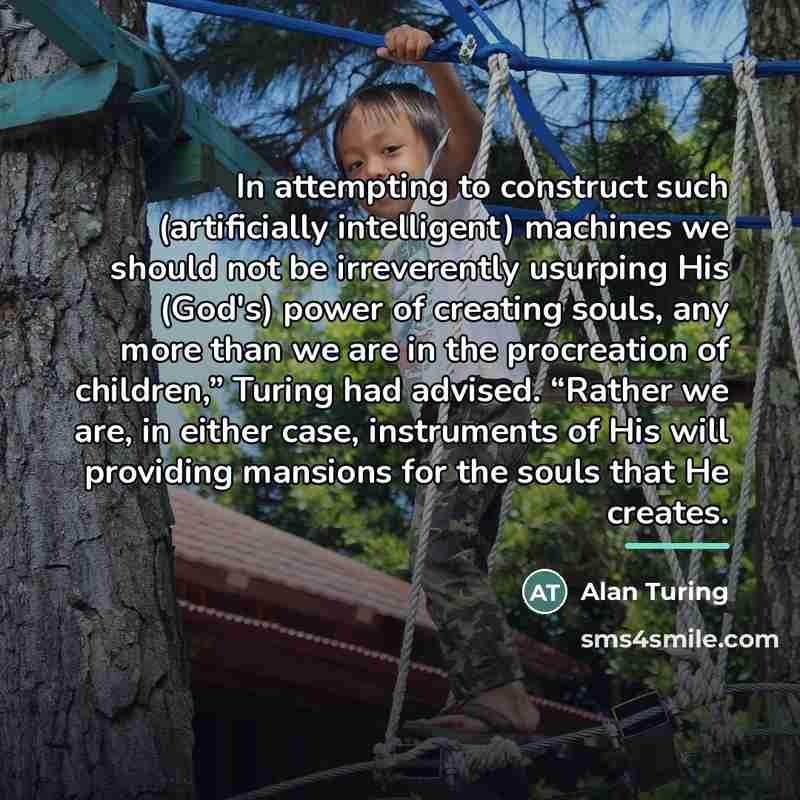 “In attempting to construct such (artificially intelligent) machines we should…” quote by Alan Turing