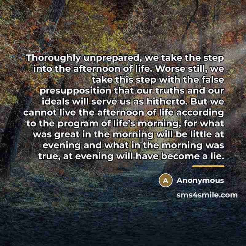 “Thoroughly unprepared, we take the step into the afternoon of…” quote by Anonymous