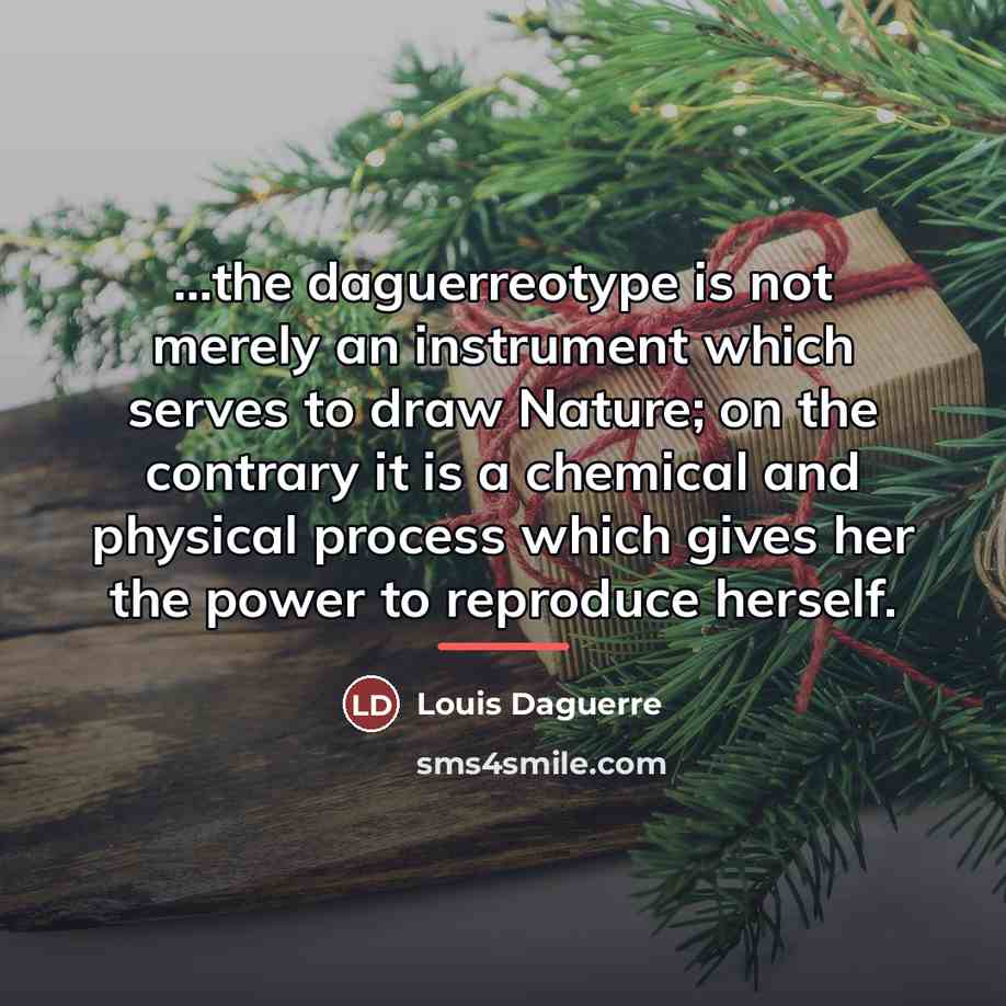 “...the daguerreotype is not merely an instrument which serves to…” quote by Louis Daguerre