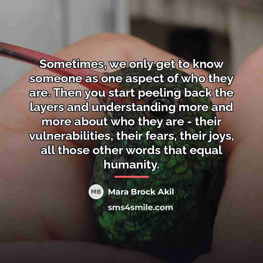 “Sometimes, we only get to know someone as one aspect…” quote by Mara Brock Akil