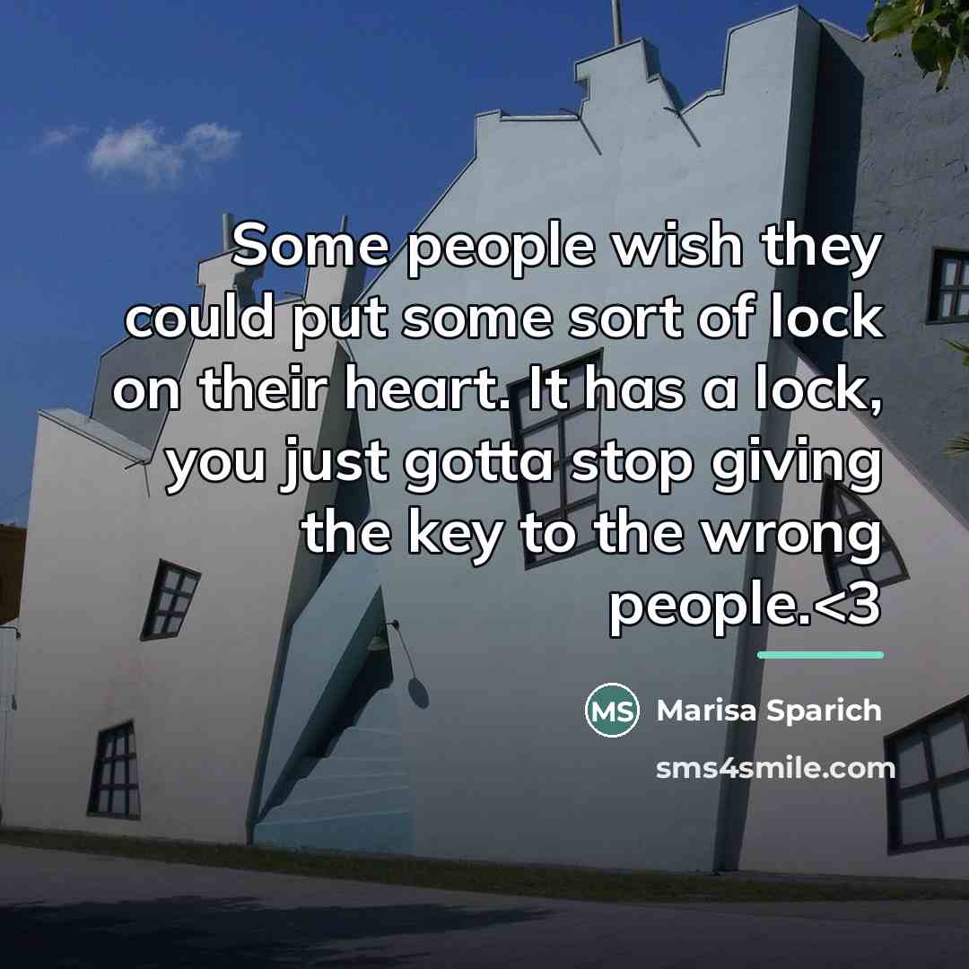 “Some people wish they could put some sort of lock…” quote by Marisa Sparich