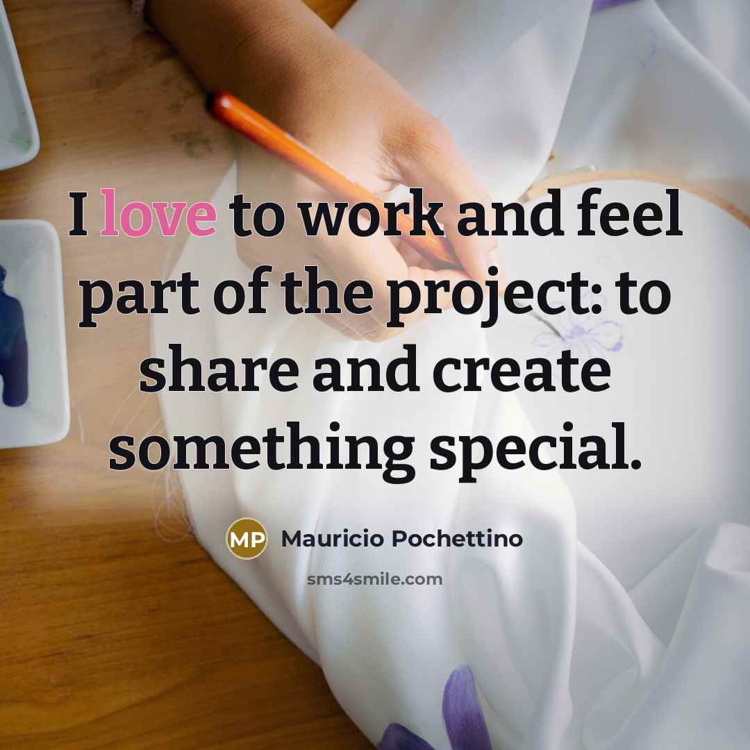 “I love to work and feel part of the project:…” quote by Mauricio Pochettino
