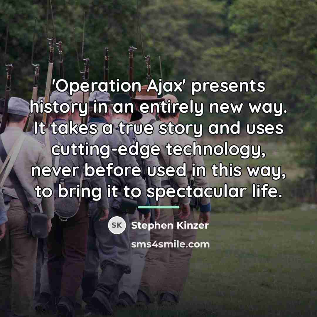“'Operation Ajax' presents history in an entirely new way. It…” quote by Stephen Kinzer