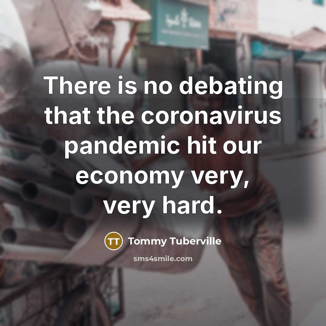 “There is no debating that the coronavirus pandemic hit our…” quote by Tommy Tuberville
