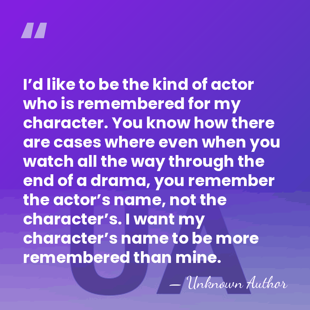 I’d like to be the kind of actor who is remembered for&hellip; - Jung So-min